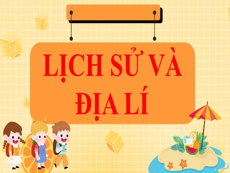 Bài giảng Lịch sử và Địa lí Lớp 5 (Kết nối tri thức) - Bài: Biển đảo Việt Nam - Năm học 2024-2025 - Phan Thị Ánh Tuyết