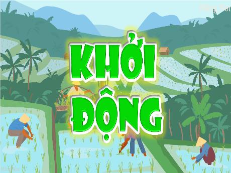 Bài giảng Tiếng Việt Lớp 5 (Đọc) Sách Kết nối tri thức - Bài: Hạt gạo làng ta - Năm học 2024-2025 - Phan Thị Trinh