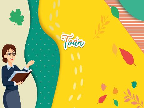 Bài giảng Toán Lớp 5 (Kết nối tri thức) - Bài 2: Ôn tập các phép tính với số tự nhiên (Tiết 1) - Năm học 2024-2025 - Phan Thị Ánh Tuyết