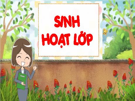 Bài giảng Sinh hoạt lớp Lớp 5 - Tuần 29 - Phan Thị Huyền
